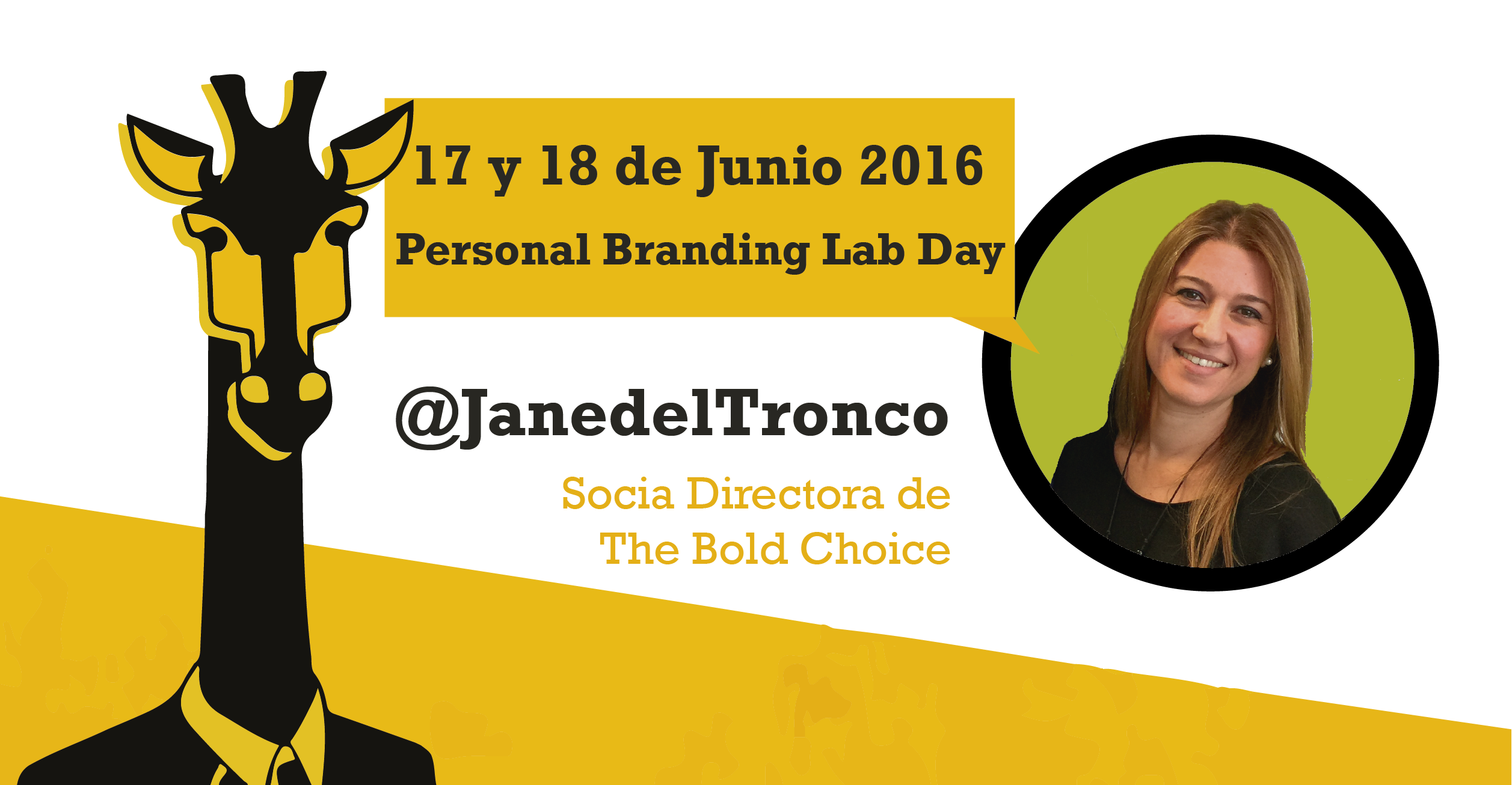 Videopost con Jane R. del Tronco: Marca Personal en el Personal Branding Lab Day